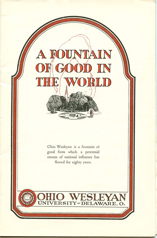 Ohio Wesleyan University: A Fountain of Good in the World (p. 5)