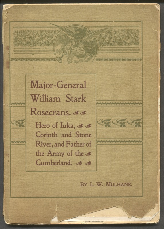 Major-General William Stark Rosecrans (p. 1)