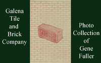 Galena Tile and Brick Company Photo Collection of Gene Fuller (1)