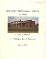 A Service of Dedication of the Methodist Theological School in Ohio Apartments (p. 1)